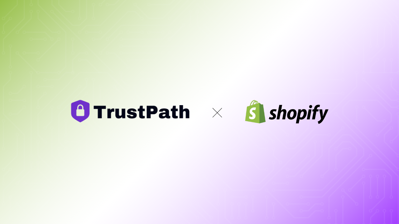 Shopify + TrustPath: Prevent Fraudulent Orders in Real-Time