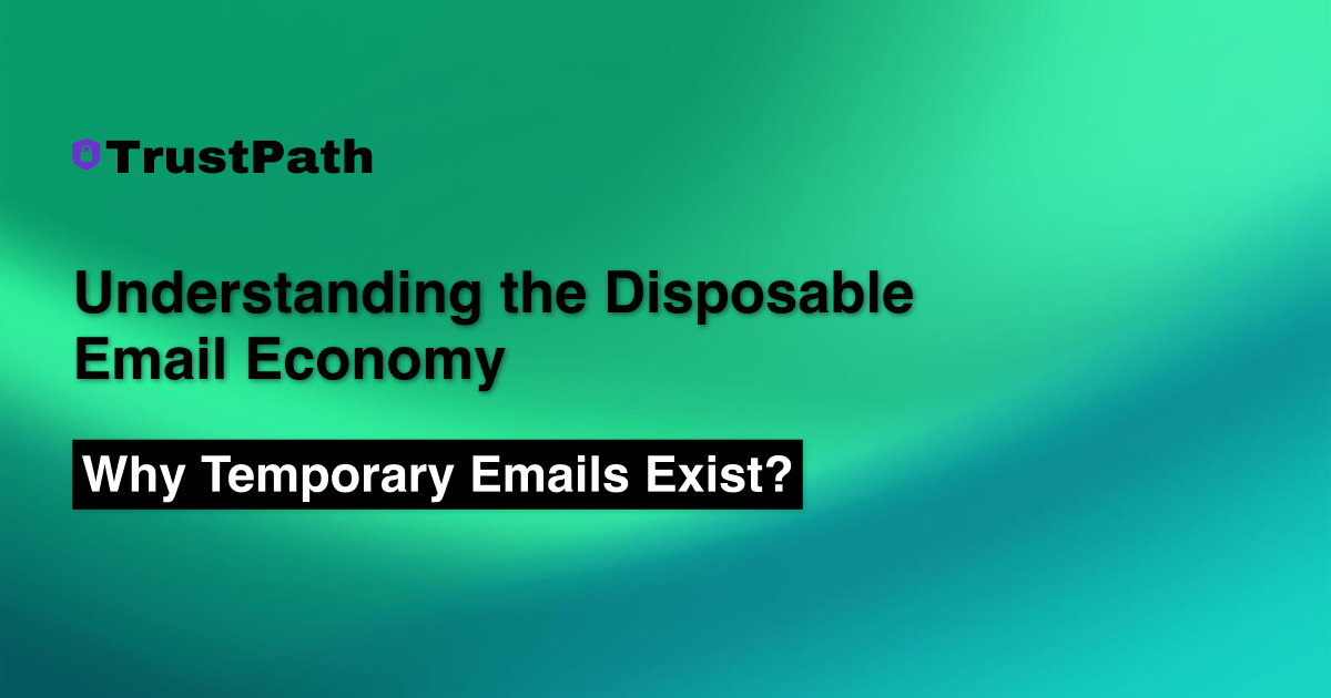 Understanding the Disposable Email Economy: Why Temporary Emails Exist